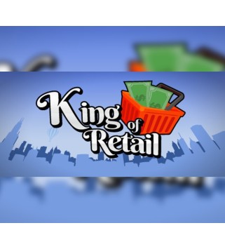 King of Retail valid until February 2027 Steam Key GLOBAL